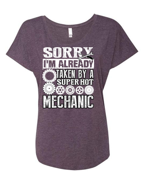 I'm Already Taken By A Mechanic T Shirt, I Love Mechanic T Shirt, Cool Shirt (Ladies' Triblend Dolman Sleeve)
