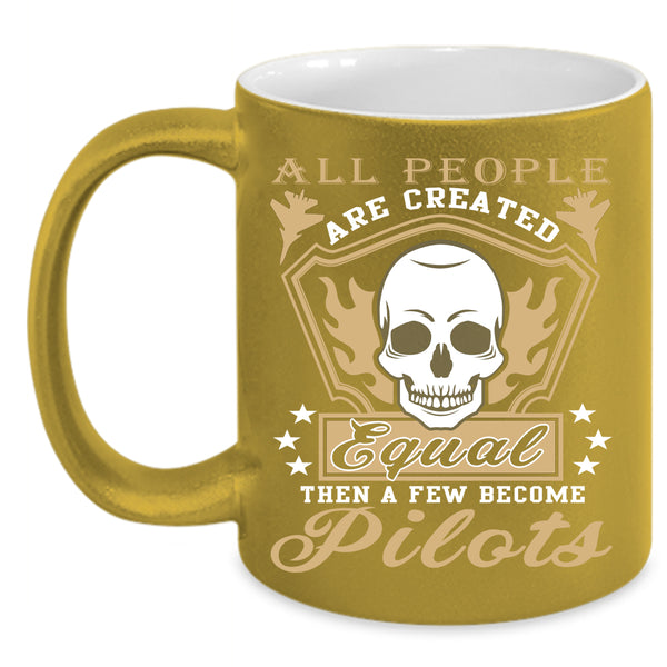A Few People Become Pilots Coffee Mug, Cool Pilots Coffee Cup
