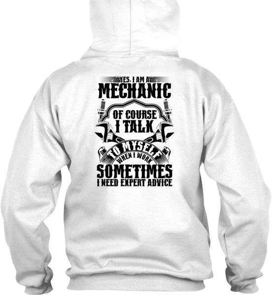 I Am A Mechanic Of Course T Shirt, Being A Mechanic T Shirt