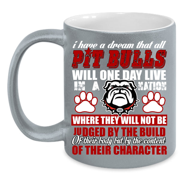 All Pit Bulls Will One Day Live In A Nation Coffee Mug, Funny Pitbulls Coffee Cup