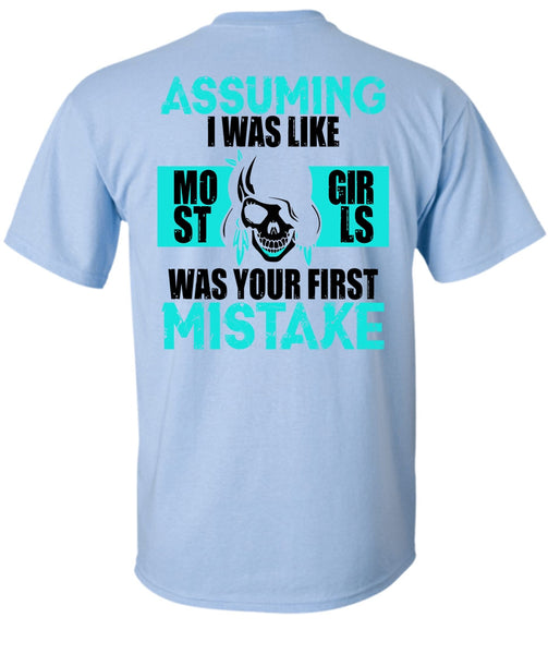 I Was Like Most Girls Was Your First Mistake T Shirt, I Love Biking T Shirt
