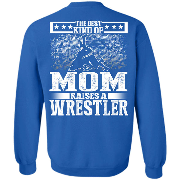 Raises A Wrestler T Shirt, I Love Mom Sweatshirt