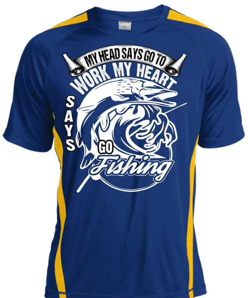 Work My Heart Says Go Fishing T Shirt, Being A Fisher T Shirt, Cool Shirt