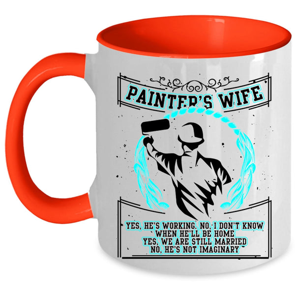 Beautiful Wife Coffee Mug, Painter's Wife Accent Mug