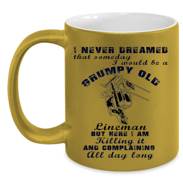 Old Lineman Coffee Mug, I Would Be A Grumpy Old Lineman Accent Mug