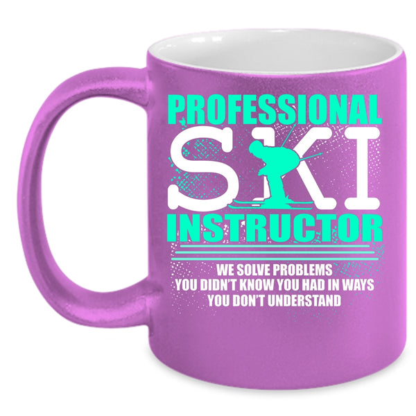 Professional Ski Instructor Coffee Mug, Cute Ski Instructor Coffee Cup