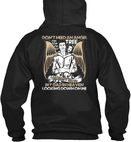 My Dad In Heaven T Shirt, Don't Need An Angel T Shirt