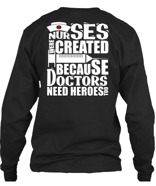 Nurses Were Created T Shirt, Being A Doctor T Shirt