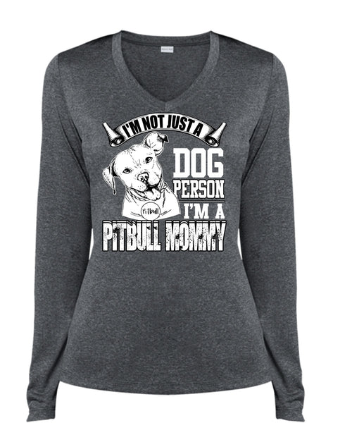 I'm Not Just A Dog Person T Shirt, I'm A Pit Bull Mommy T Shirt, Cool Shirt (Ladies LS Heather V-Neck)