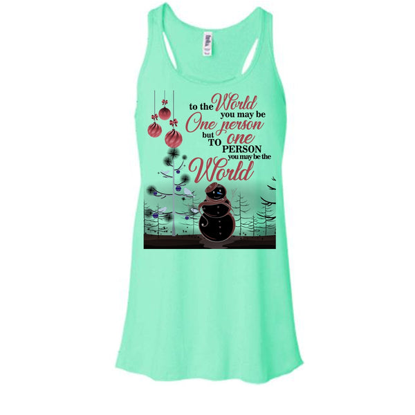 To The World You May Be One Person T Shirt, Coolest Merry Christmas T Shirt, Awesome t-shirts