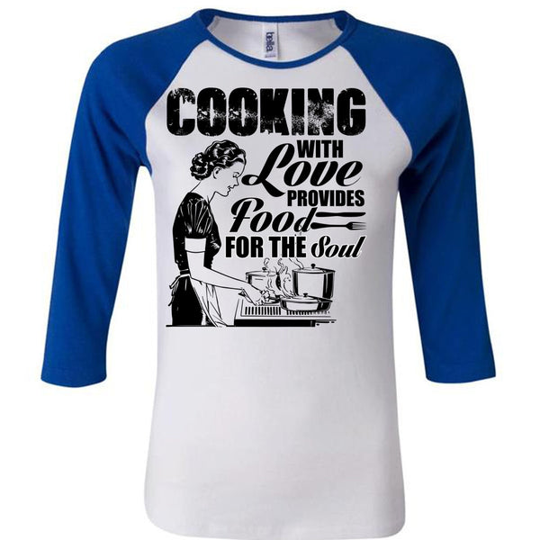 Cooking With Love Provides Food T Shirt, I Love Cooking T Shirt, Awesome T-Shirts