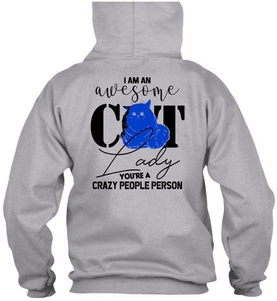 I Am An Awesome Cat Lady T Shirt, Being A Cat T Shirt