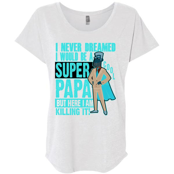 I Would Be A Cool Papa T Shirt, I Love Papa T Shirt, Awesome T-Shirts