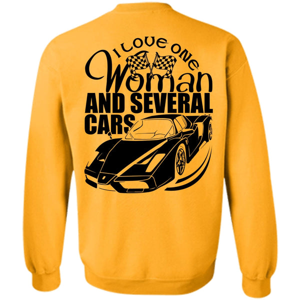 I Love Car T Shirt, I Love One Woman And Several Cars Sweatshirt
