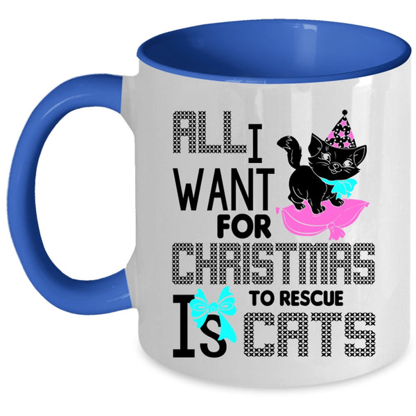 Cute Coffee Mug, All I Want For Christmas Is To Rescue Cats Accent Mug