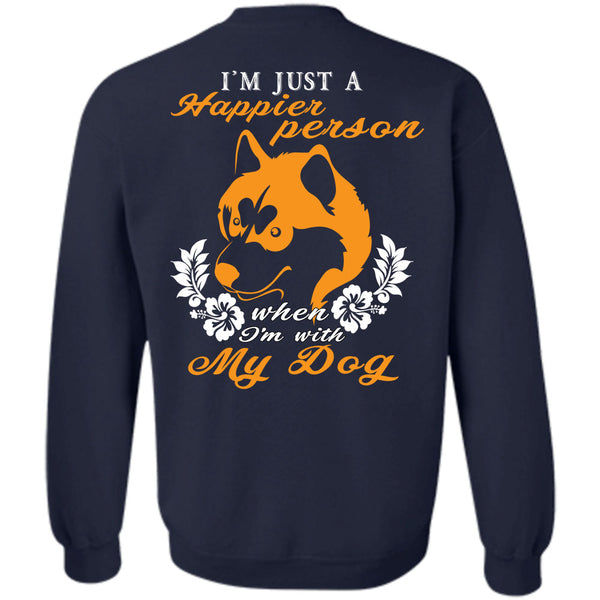 I'm With My Dog T Shirt, My Favorite Sweatshirt