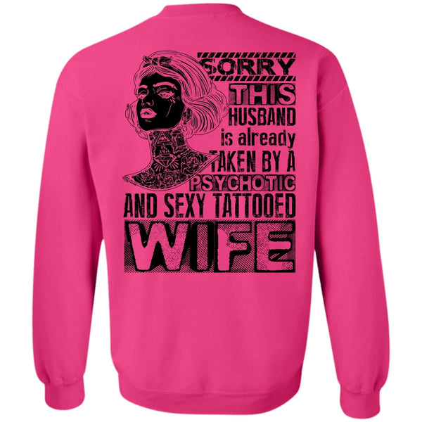 I Love Wife T Shirt, Psychotic And Tattooed Wife Sweatshirt