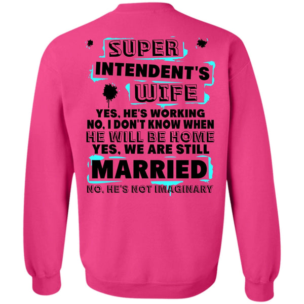 I Love Wife T Shirt, Intendent's Wife Sweatshirt