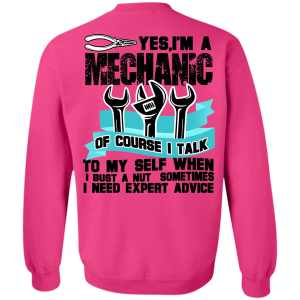 I Need Expert Advice T Shirt, I'm A Mechanic Sweatshirt