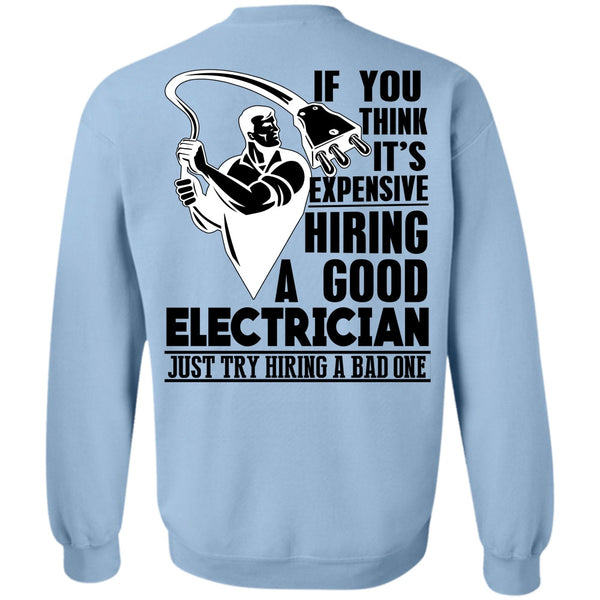 I Love Electrician T Shirt, Good Electrician Sweatshirt