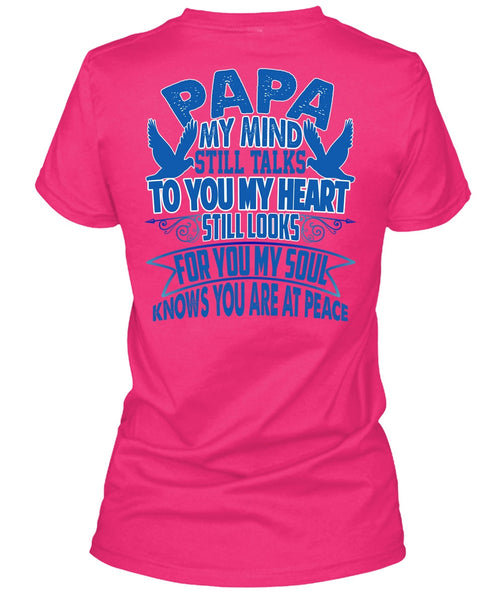 Papa My Mind Still Talks T Shirt, I Love Papa T Shirt