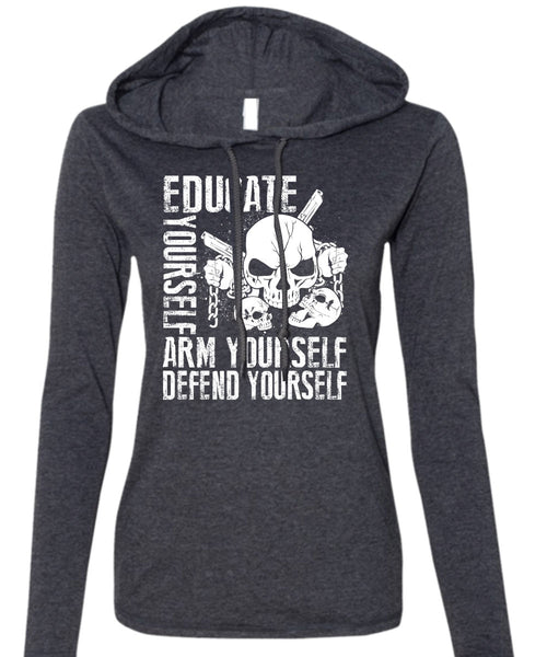 Educate Yourself Arm Yourself T Shirt, Being A Veteran T Shirt (Anvil Ladies Ringspun Hooded)