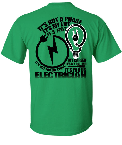 It's For Us Electrician T Shirt, I Love Electrician T Shirt
