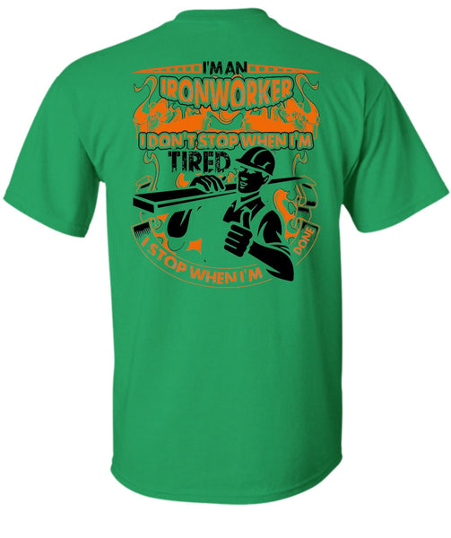 I'm An Ironworker T Shirt, I Love Ironworker T Shirt