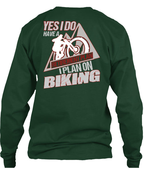 I Plan On Biking T Shirt, Retirement Plan T Shirt