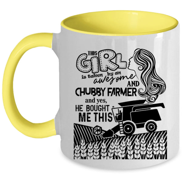 Cute Farmer's Wife Coffee Mug, This Girl Taken By An Awesome Farmer Accent Mug