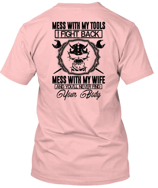 Mess With My Wife T Shirt, I Love Mechanic T Shirt