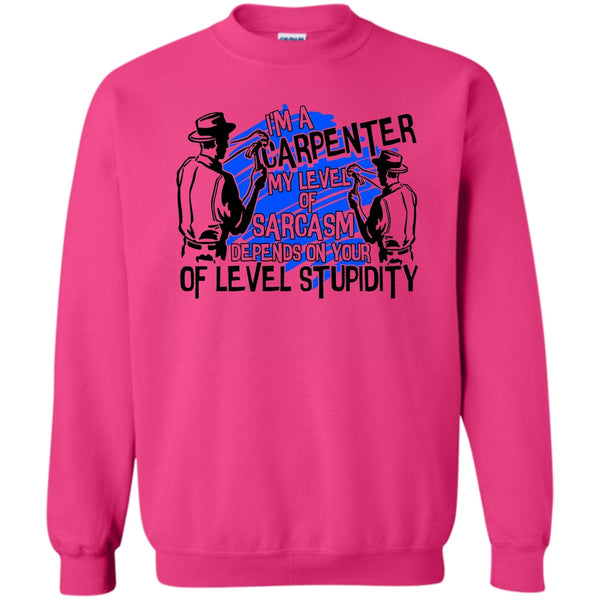 Coolest Carpenter T Shirt, I'm A Carpenter Sweatshirt