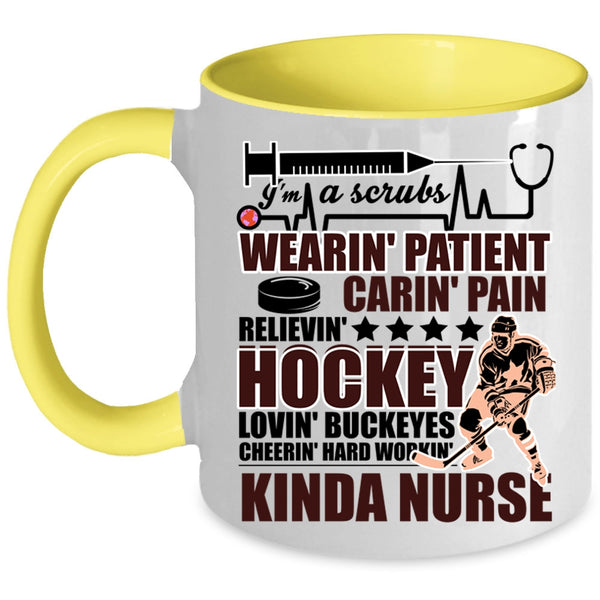 Hockey Loving Coffee Mug, I'm A Kinda Nurse Accent Mug