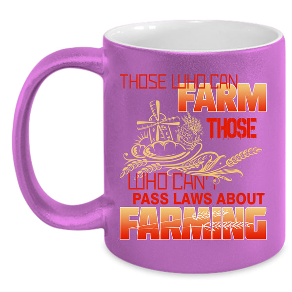 Farming Coffee Mug, Awesome Gift For Farmer Coffee Cup