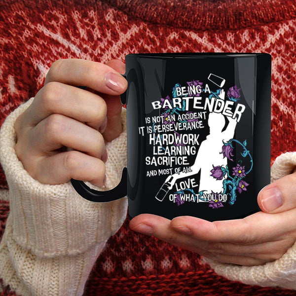 Being A Bartender Is Not An Accident Coffee Mug, Cute Bartender Coffee Cup