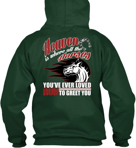 Heaven Is Where All The Horses T Shirt, Run To Greet You T Shirt