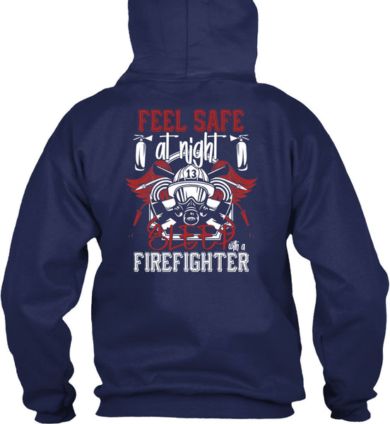 Sleep With A Firefighter T Shirt, Being A Firefighter T Shirt