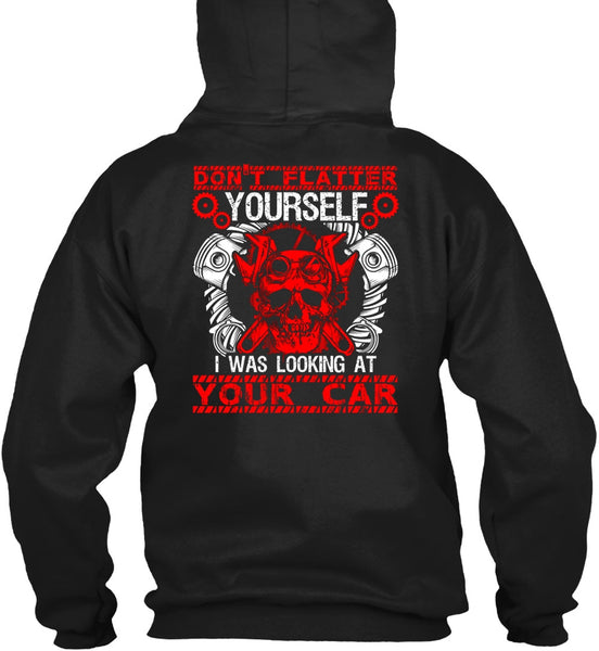 I Was Looking At Your Car T Shirt, Being A Mechanic T Shirt