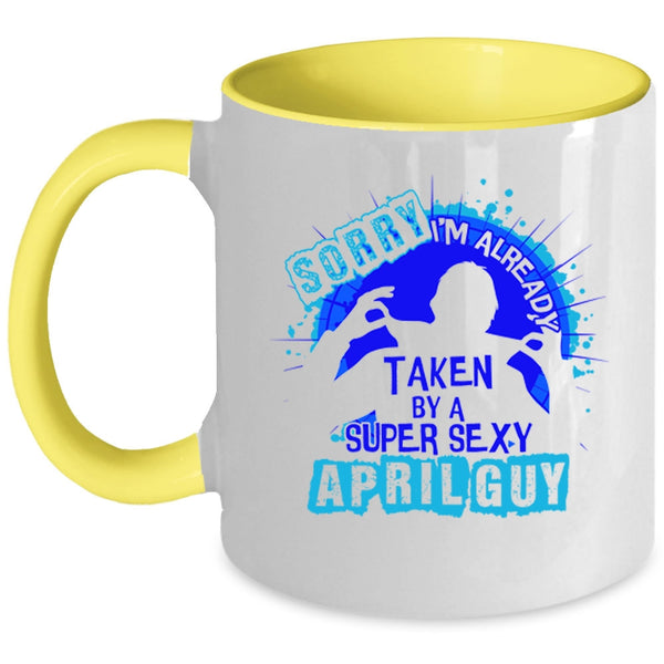 Cool Just Married Coffee Mug, I'm Already Taken By A April Guy Accent Mug