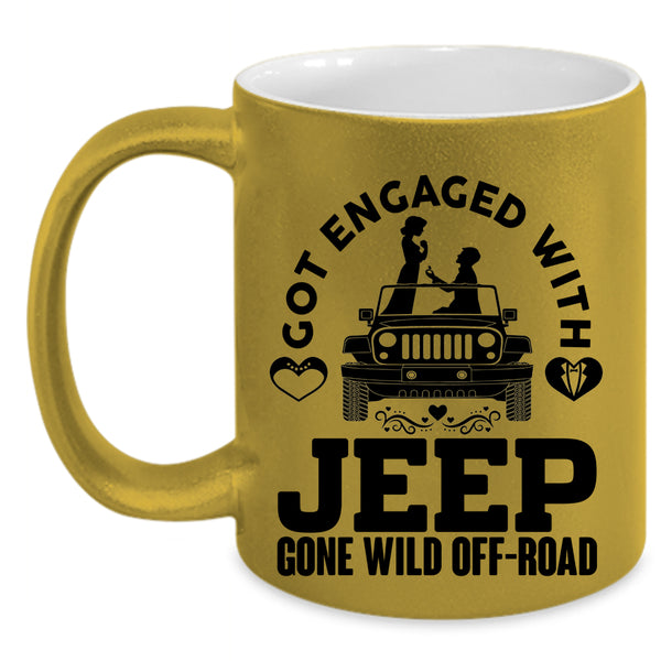Cool Just Married Coffee Mug, Got Engaged With Jeep Accent Mug