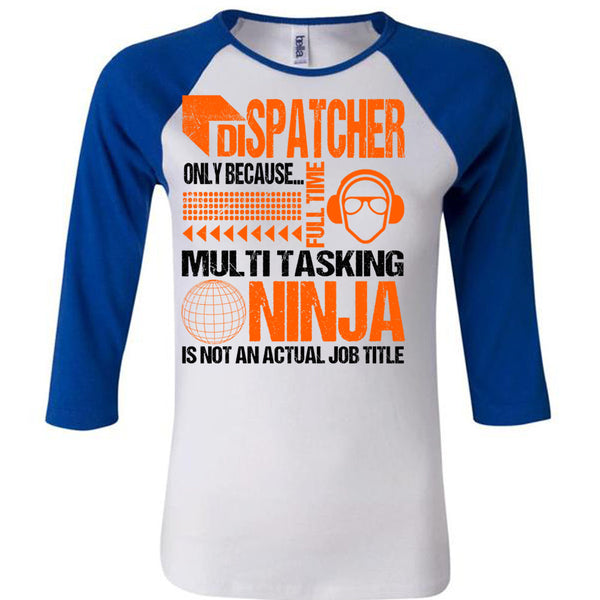 Dispatcher Only T Shirt, Being A Dispatcher T Shirt, Awesome T-Shirts