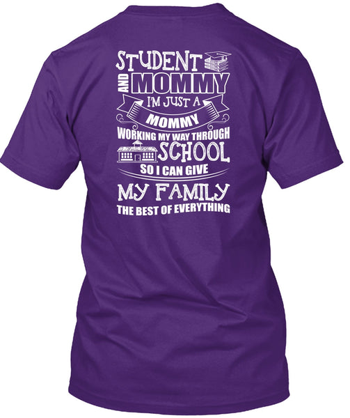 Student And Mommy T Shirt, I'm Just A Mommy T Shirt