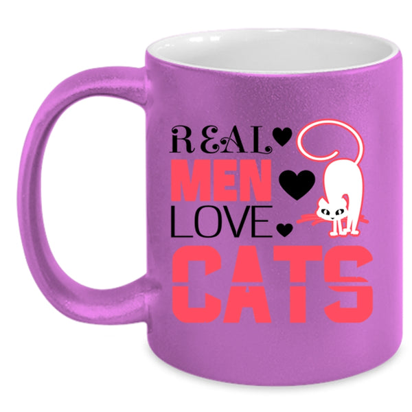 Real Men Love Cats Mug, Cool Gift For My Dad Cup
