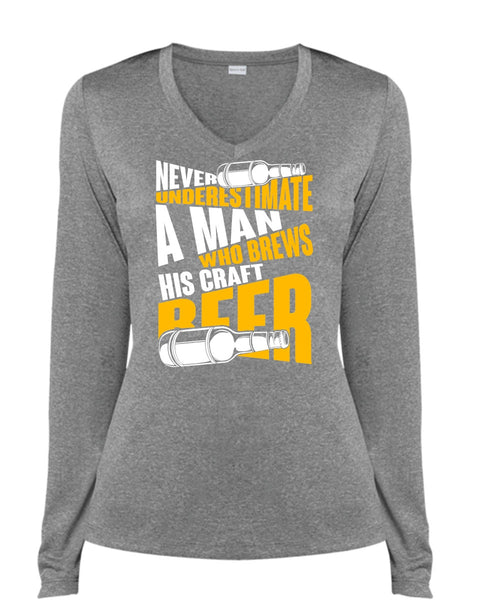 Never Underestimate A Man T Shirt, Brews His Craft Beer T Shirt, Cool Shirt (Ladies LS Heather V-Neck)