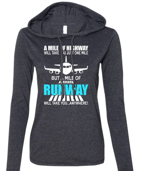 A Mile Of Highway T Shirt, Being A Pilot T Shirt (Anvil Ladies Ringspun Hooded)