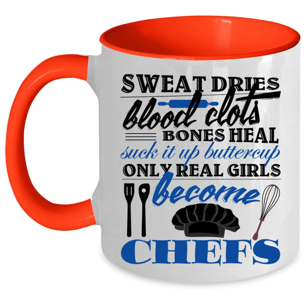 Beautiful Girls Coffee Mug, Only Real Girls Become Chefs Accent Mug