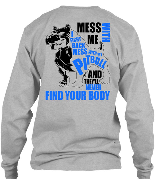 Mess With My Pit Bull T Shirt, I Love Pit Bull T Shirt