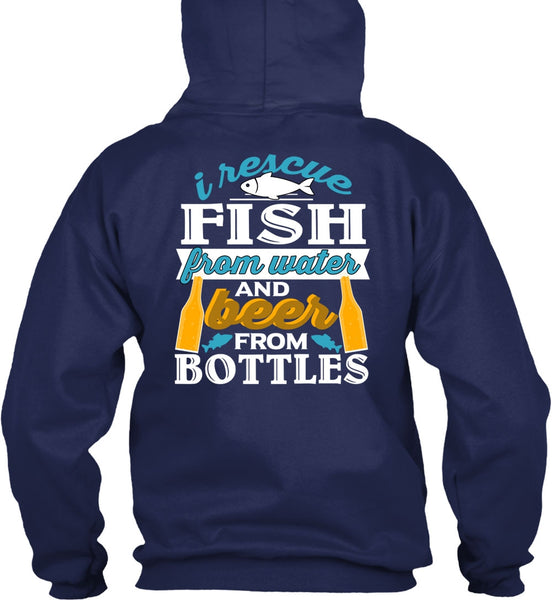 I Rescue Fishing From Water T Shirt, Beer From Bottles T Shirt
