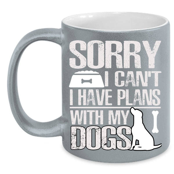 I Have Plans With My Dogs Coffee Mug, Awesome Dogs Coffee Cup