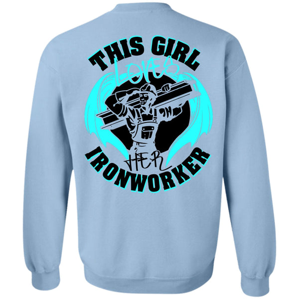 I Love Ironworker T Shirt, This Girl Loves Her Ironworker Sweatshirt